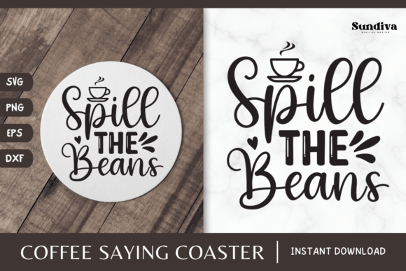 Coaster Quote SVG Coffee Saying 1 for Graphics and Crafts Projects