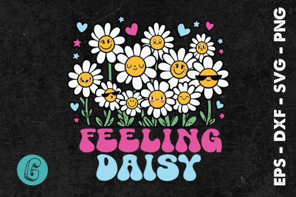 Feeling Daisy Quote SVG: A Graphics and Crafts Asset for Modern Blogs
