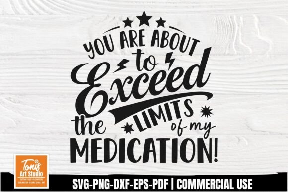 Sarcastic Quote SVG - Exceed the Limits for Crafts and Graphics