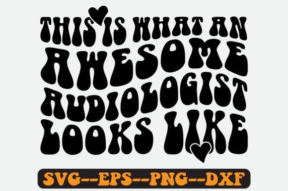 This is What an Audiologist Quote Svg: A Crafts & Graphics Review
