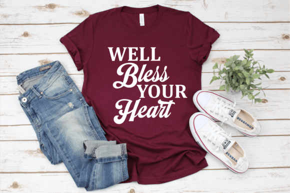 Well Bless Your Heart Svg, Funny Svg for Graphics and Crafts
