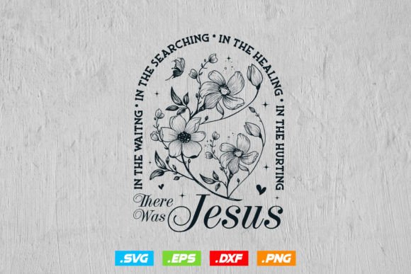Wildflowers Svg Jesus Quote Svg Bible Graphics for Crafts